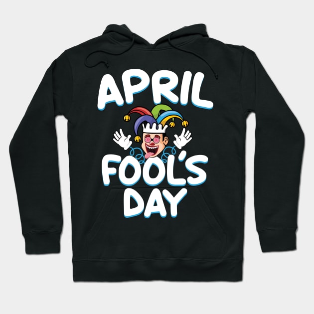 April Fools Day Hoodie by UNXart